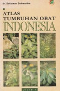 ATLAS TUMBUHAN OBAT INDONESIA JILID 1