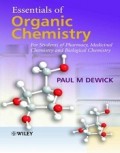Essentials of Organic Chemistry : For students of pharmacy, medicinal chemistry and biological chemistry
