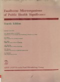 Foodborne Microorganisms of public Health Significance