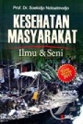 KESEHATAN MASYARAKAT :Ilmu & Seni