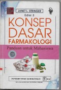 Konsep Dasar Farmakologi :Panduan Untuk Mahasiswa