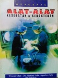 Mengenal : Alat-alat Kesehatan dan Kedokteran