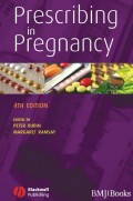 Prescribing in Pregnancy Fourth edition