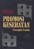 Promosi Kesehatan : Petunjuk Praktis Edisi Kedua