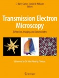 Transmission Electron Microscopy : Diffraction, Imaging, and Spectrometry