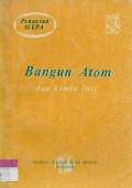 BANGUN ATOM DAN KIMIA INTI
