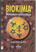 BIOKIMIA : Eksperimen Laboratorium