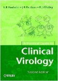 A Practical Guide to Clinical Virology Second Edition
