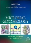 Microbial Glycobiology : Structure, Relevance and Applications