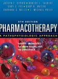 Pharmacotherapy : A Pathophysiologic Approach Eighth Edition